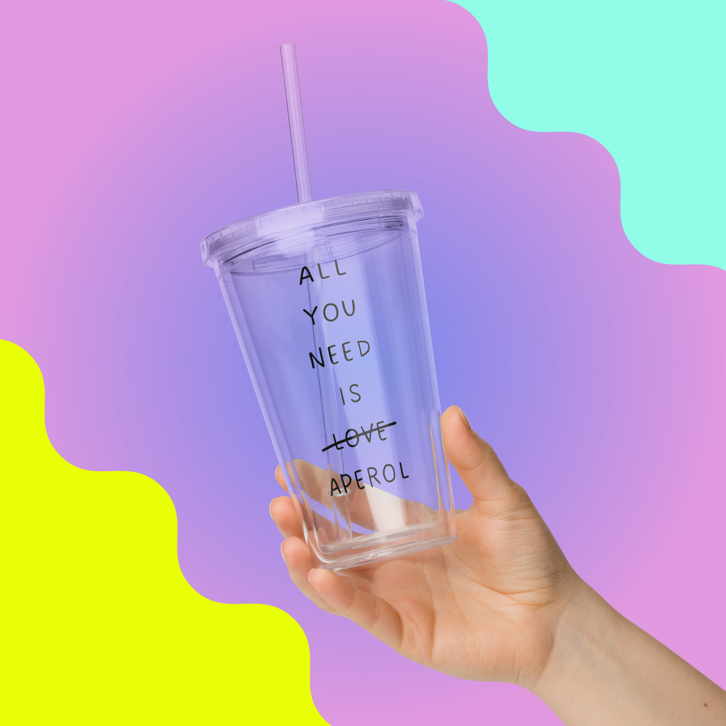 ALL YOU NEED IS APEROL BECHER TO GO MIT STROHHALM